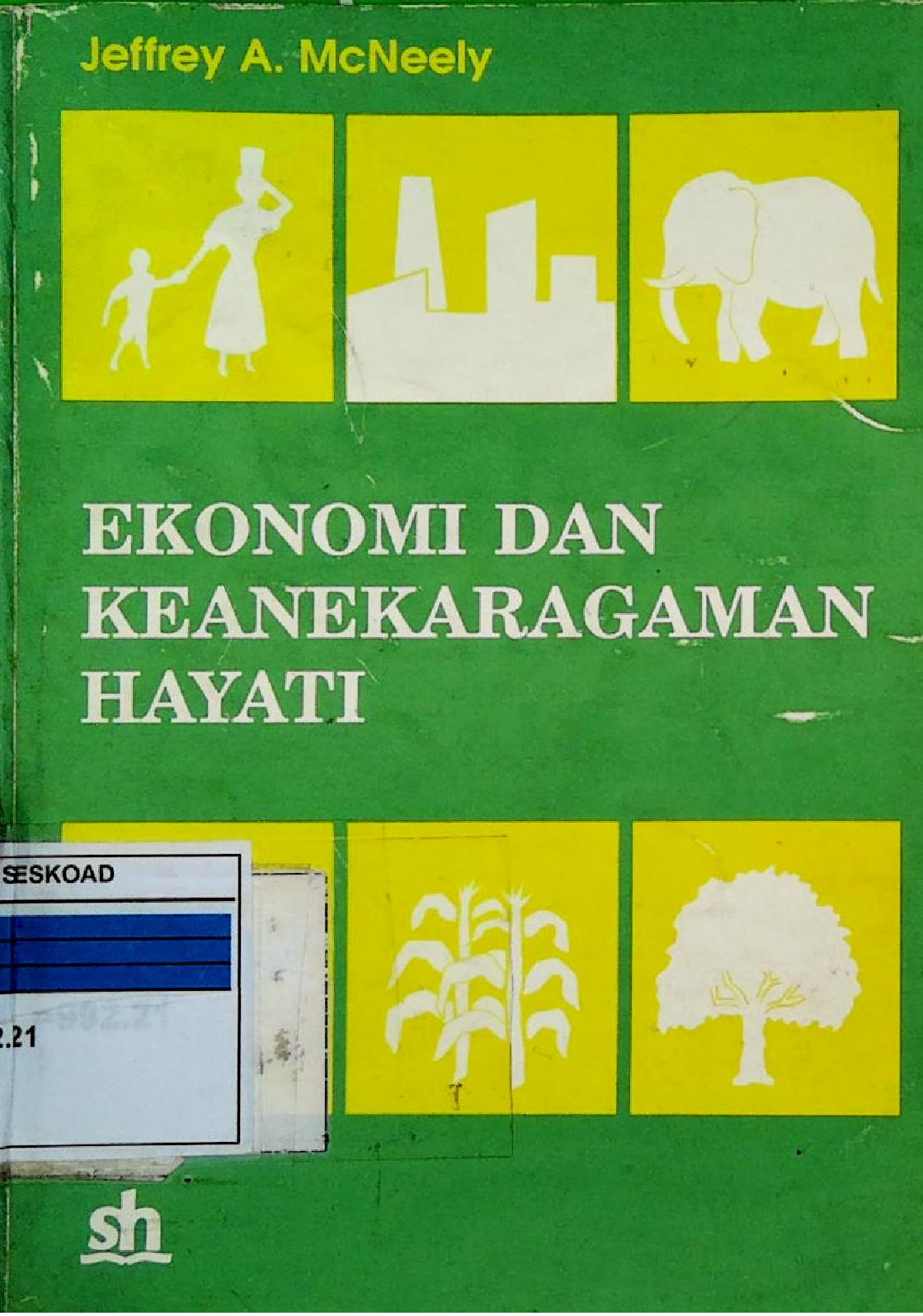 EKONOMI DAN KEANEKARAGAMAN HAYATI